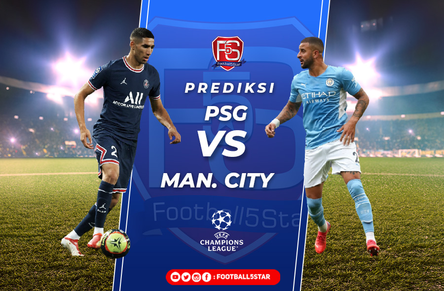 Laga Berat Manchester City di Markas PSG, Siapa yang Menang? 